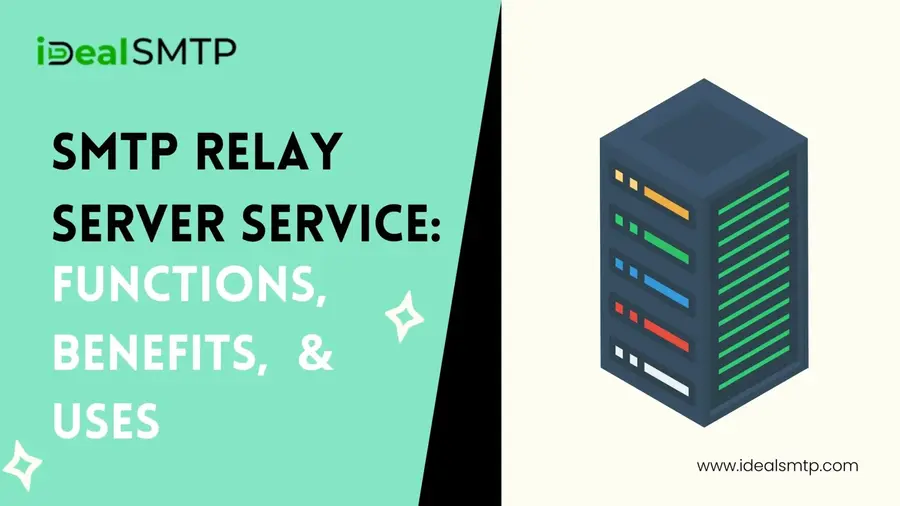 SMTP-Relay-Server-Service-Functions-Benefits-Uses