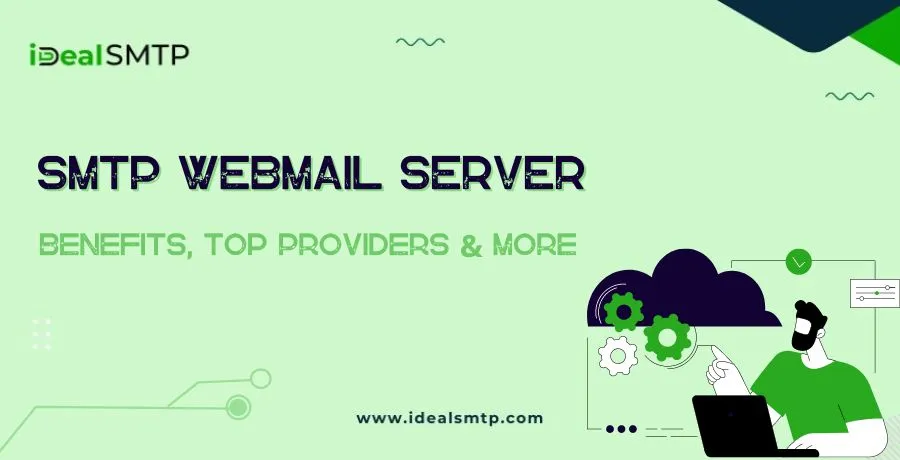 SMTP Webmail Server- Benefits, Top Providers & More