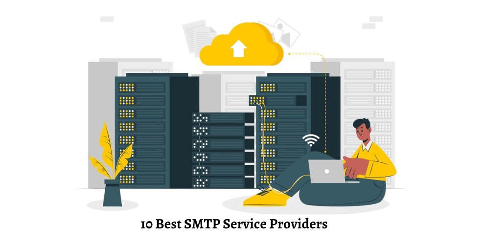 10 Best SMTP Service Providers