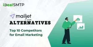 Mailjet Alternatives- Top 10 Competitors for Email Marketing