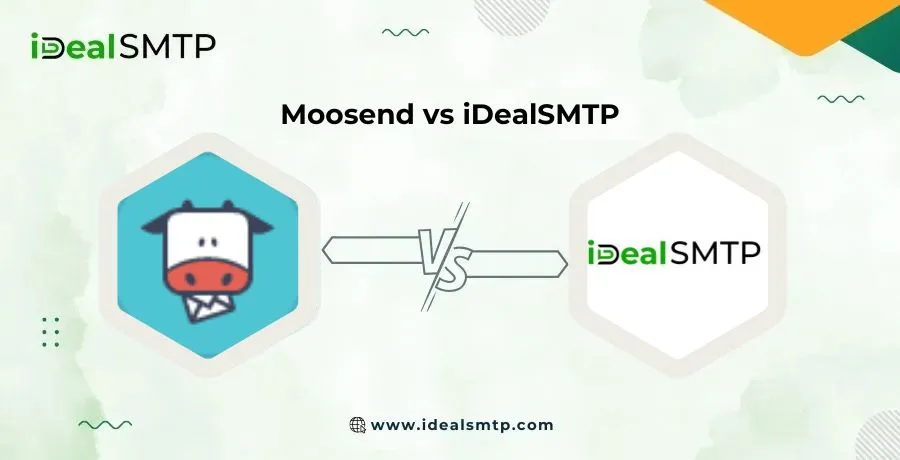 Moosend and iDealSMTP