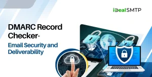 DMARC Record Checker- Email Security and Deliverability