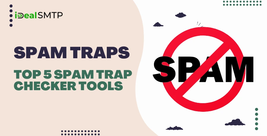 Spam Traps- Top 5 Spam Trap Checker Tools