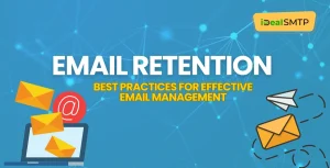 Email Retention- Best Practices for Effective Email Management