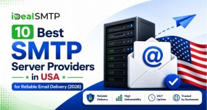 Best SMTP Server Providers in USA for Reliable Email Delivery